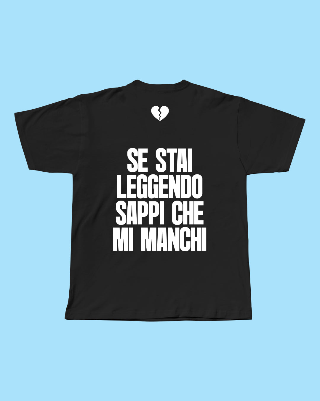 T-shirt Mi Manchi Nera Bianca